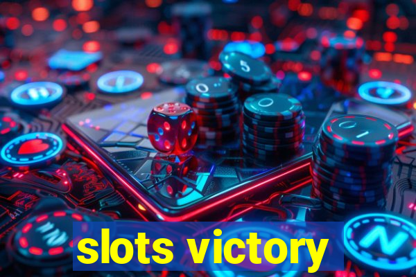 slots victory