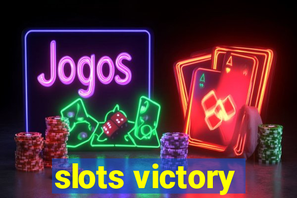 slots victory