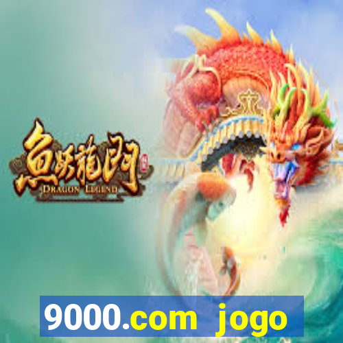 9000.com jogo cassino baixar