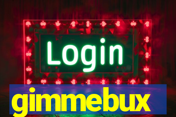 gimmebux