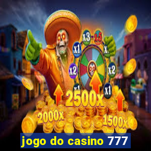 jogo do casino 777