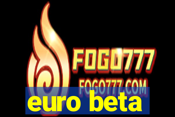 euro beta