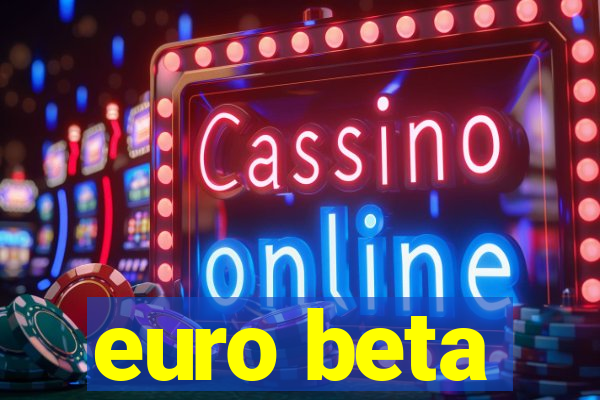 euro beta