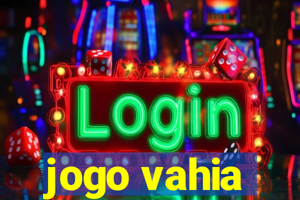 jogo vahia