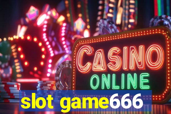 slot game666