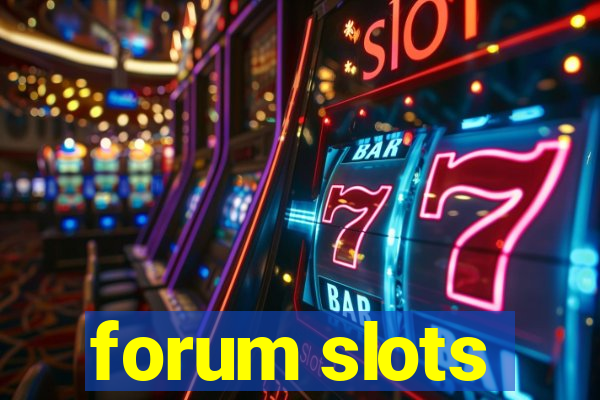 forum slots