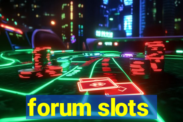 forum slots