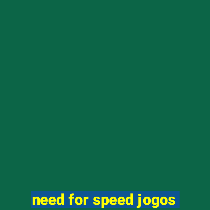 need for speed jogos