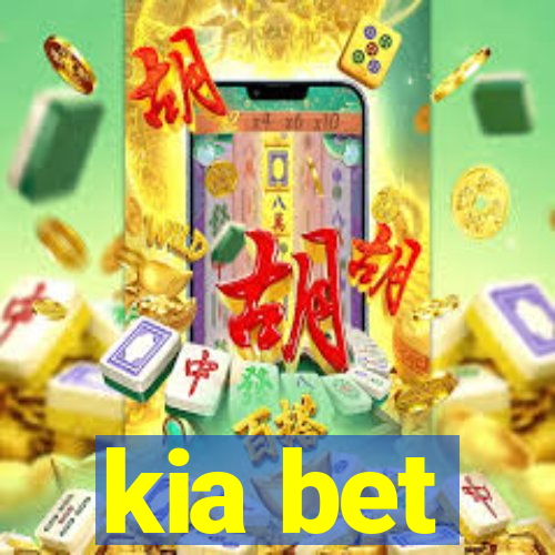 kia bet