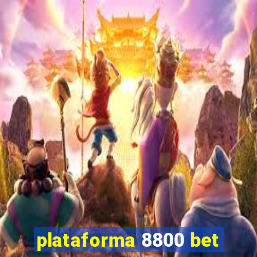 plataforma 8800 bet