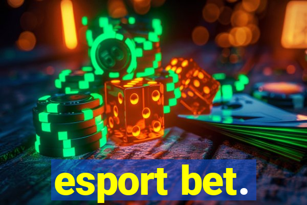 esport bet.