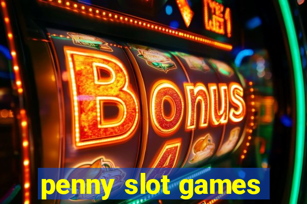 penny slot games