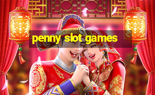 penny slot games