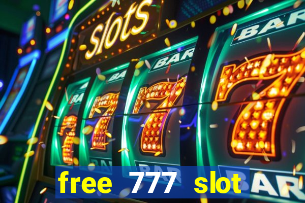 free 777 slot machine games