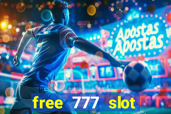 free 777 slot machine games