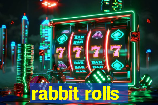 rabbit rolls