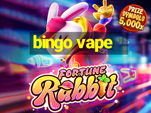 bingo vape