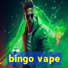 bingo vape