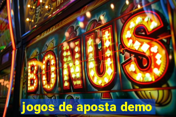 jogos de aposta demo