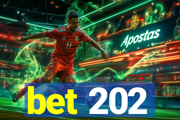 bet 202