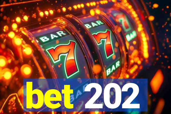 bet 202