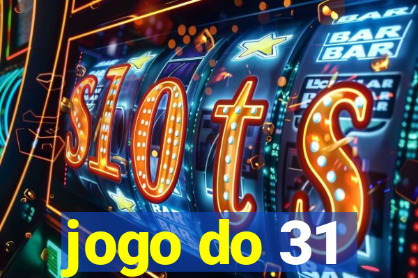 jogo do 31