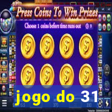 jogo do 31