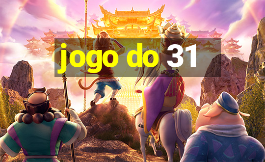 jogo do 31