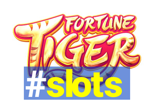 #slots