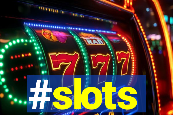 #slots