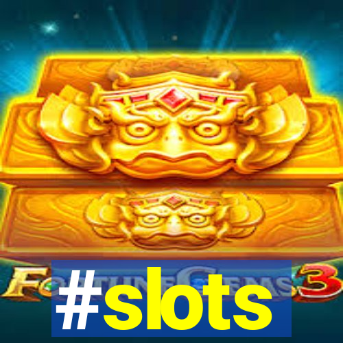 #slots