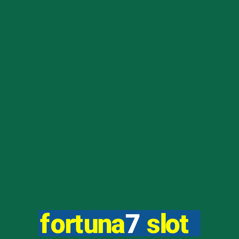 fortuna7 slot