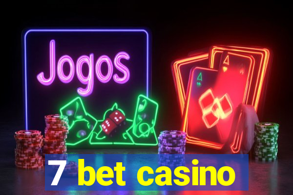 7 bet casino