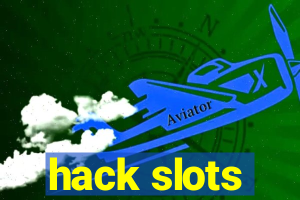 hack slots