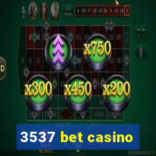 3537 bet casino