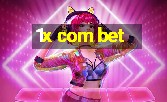 1x com bet