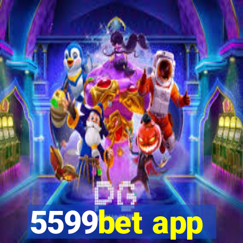 5599bet app