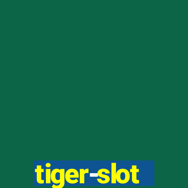 tiger-slot