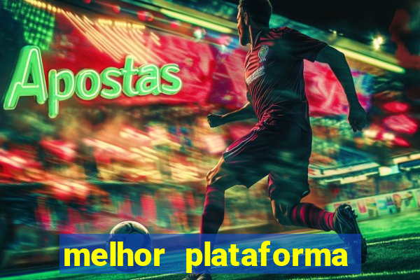 melhor plataforma para jogar e ganhar dinheiro