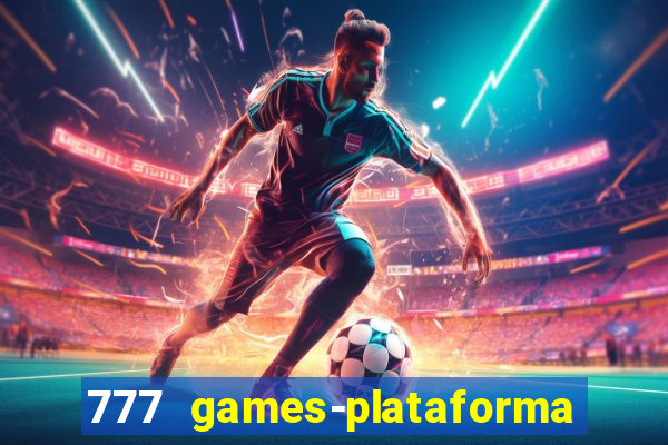 777 games-plataforma de casino en linea