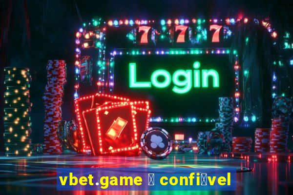 vbet.game 茅 confi谩vel