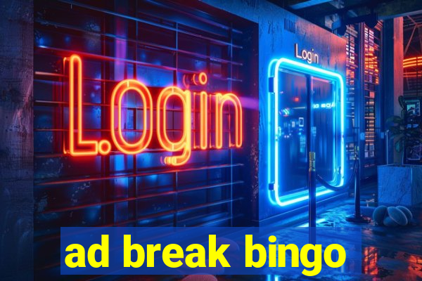 ad break bingo