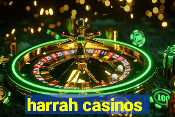 harrah casinos