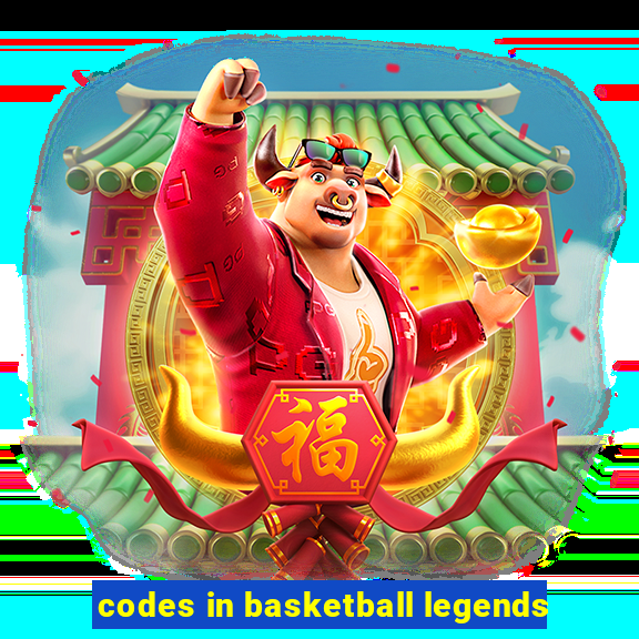 codes in basketball legends