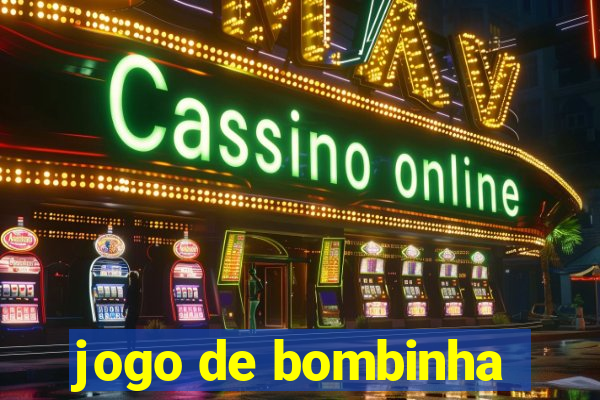 jogo de bombinha