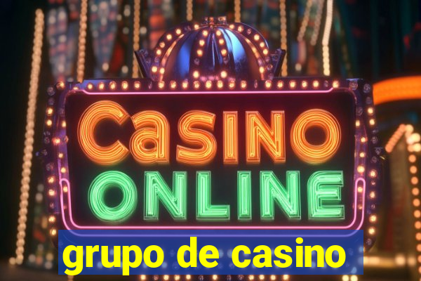 grupo de casino