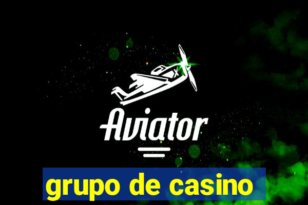 grupo de casino