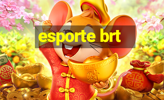 esporte brt