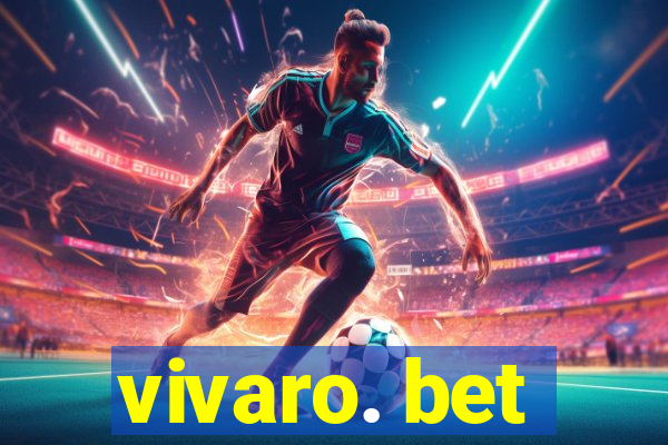 vivaro. bet