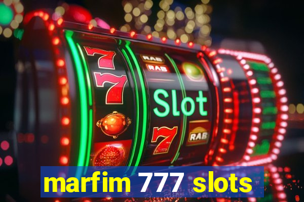 marfim 777 slots